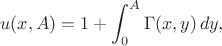 $$
u(x,A)
=
1+\int_0^A\Gamma(x,y)\,dy,
$$