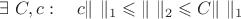 $$\exists \ C, c  : \quad  c\| \ \|_1  \leqslant  \| \ \|_2  \leqslant C\| \ \|_1$$