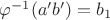 $\varphi^{-1}(a'b') = b_1$