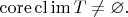 $\mathrm{core}\,\mathrm{cl}\,\mathrm{im}\,T\neq\varnothing.$