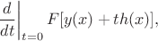 $$
\left.\frac{d}{dt}\right|_{t=0}F[y(x)+th(x)],
$$