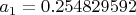 $a_1= 0.254829592$