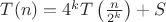 $T(n)=4^kT\left(\frac{n}{2^k}\right)+S$