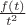 $\frac{f(t)}{t^2}$