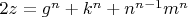 $2z=g^n+k^n+n^{n-1}m^n$