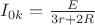 $I_{0k}=\frac{E}{3r+2R}