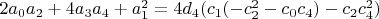 $2 a_0 a_2+4 a_3 a_4+a_1^2=4 d_4 (c_1 (-c_2^2-c_0 c_4)-c_2 c_4^2)$