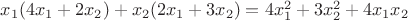 $x_1(4x_1+2x_2)+x_2(2x_1+3x_2)=4x_1^2+3x_2^2+4x_1x_2$
