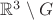 $\mathbb{R}^3 \setminus G$ $\mathbb{R}^3 \setminus G$