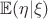 $\mathbb{E}(\eta|\xi)$