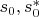 $s_0,s_0^{*}$