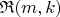 $\mathfrak{R}(m, k)$