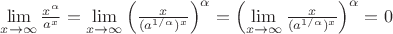 $\lim\limits_{x\to \infty}\frac{x^\alpha}{a^x}=\lim\limits_{x\to \infty}\left(\frac{x}{(a^{1/\alpha})^x}\right)^\alpha=\left(\lim\limits_{x\to \infty}\frac{x}{(a^{1/\alpha})^x}\right)^\alpha=0$