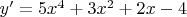 $y'=5x^4+3x^2+2x-4$