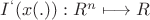$ I^`(x(.)): R^n \longmapsto R $