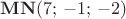 $\mathbf{MN}(7; \, -1;\, -2) $