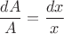 $$\[\frac{{dA}}{A} = \frac{{dx}}{x}\]$$
