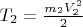 $T_2=\frac {m_2V_2^2}{2}$