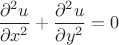 $ \dfrac {\partial^2 u}{\partial x^2} + \dfrac {\partial^2 u} {\partial y^2} = 0 $