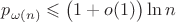 $p_{\omega(n)}\leqslant\bigl(1+o(1)\bigr)\ln n$