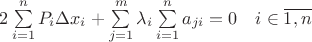 $2\sum\limits_{i=1}^n P_i  \Delta x_i + \sum\limits_{j=1}^m \lambda_i \sum\limits_{i=1}^n a_{ji}=0 \quad i \in \overline{1,n}$