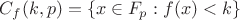 $C_f (k, p) = \left\lbrace {x \in {\matbb F}_p : f(x) < k} \right\rbrace$ $C_f (k, p) = \left\lbrace {x \in {\matbb F}_p : f(x) < k} \right\rbrace$