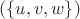 $(\{u, v, w\})$ $(\{u, v, w\})$