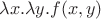 $\lambda x.\lambda y.f(x,y)$