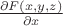 $\frac{\partial F(x,y,z)}{\partial x}$