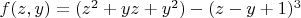 $f(z,y)=(z^2+yz+y^2)-(z-y+1)^3$