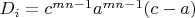 $D_i=c^{mn-1}a^{mn-1}(c-a)$
