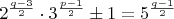 $$2^{\frac{q-3}{2}} \cdot 3^{\frac{p-1}{2}} \pm 1 = 5^{\frac{q-1}{2}}$$