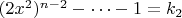 $(2x^2)^{n-2}-\dots-1=k_2$
