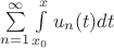 $\sum\limits_{n=1}^{\infty}{\int\limits_{x_0}^{x}{u_n(t)dt}}$