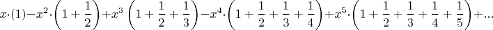 $$x \cdot (1) - x^2 \cdot \left ( 1 + \frac{1}{2} \right ) + x^3 \left ( 1 +\frac{1}{2} + \frac{1}{3} \right ) - x^4 \cdot \left (1 + \frac{1}{2} + \frac{1}{3} + \frac{1}{4} \right ) +x^5 \cdot \left (1+ \frac{1}{2} + \frac{1}{3}+\frac{1}{4}+\frac{1}{5}\right ) + ...$$