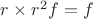 $r\times r^2f=f$