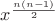 $x^{\frac{n(n-1)}{2}}$