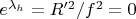 $e^{\lambda _ h}=R'^2/f^2=0$