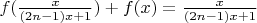 $f(\frac{x}{(2n-1)x+1})+f(x)=\frac{x}{(2n-1)x+1}$