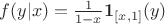 $f(y|x)=\frac1{1-x}\mathbf{1}_{[x,1]}(y)$
