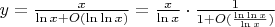 $y = \frac x {\ln x + O(\ln\ln x)} = \frac x {\ln x} \cdot \frac 1 {1 + O(\frac {\ln\ln x} {\ln x})}$
