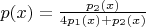 $p(x) = \frac{p_2(x)}{4 p_1(x)+p_2(x)}$
