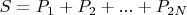 $S = P_1 + P_2 + ... + P_{2N} $