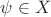 ${\displaystyle \psi \in X}$