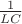$\frac{1}{LC}$