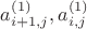 $a^{(1)}_{i+1,j}, a^{(1)}_{i,j}$