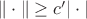 $\|\cdot\|\ge c'|\cdot|$