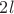 $2 l$