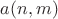 $a(n, m)$