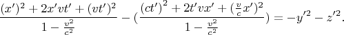 $$\frac{(x')^2+2x'vt'+(vt')^2}{1-\frac{v^2}{c^2}}-{(\frac{{({c}t')}^2+2t'vx'+(\frac v{c}x')^2}{1-\frac{v^2}{c^2}})}=-y'^2-z'^2.$$